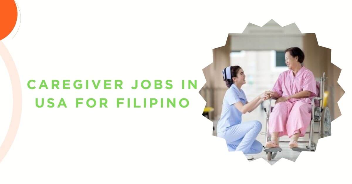 Caregiver Jobs in USA for Filipino