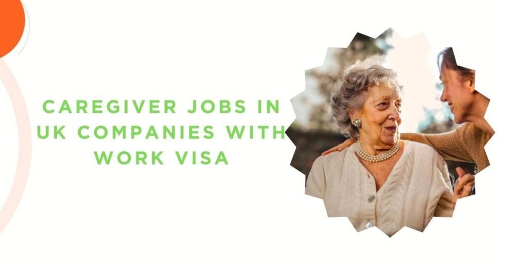 Caregiver Jobs in UK Companies
