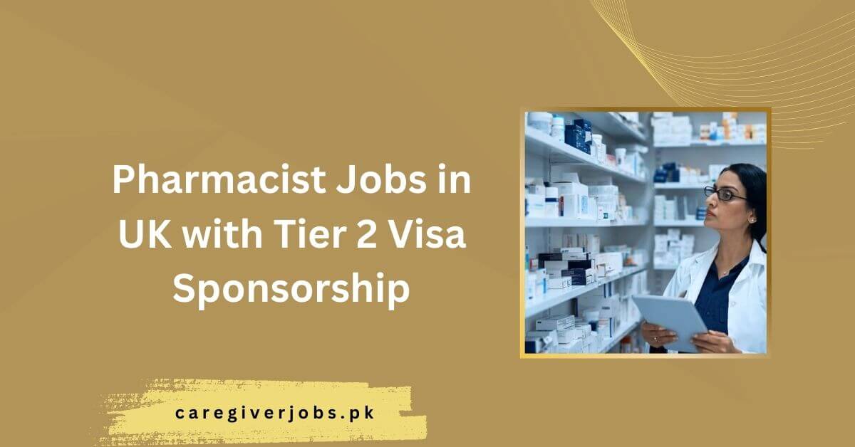 Pharmacist Jobs in UK with Tier 2 Visa Sponsorship