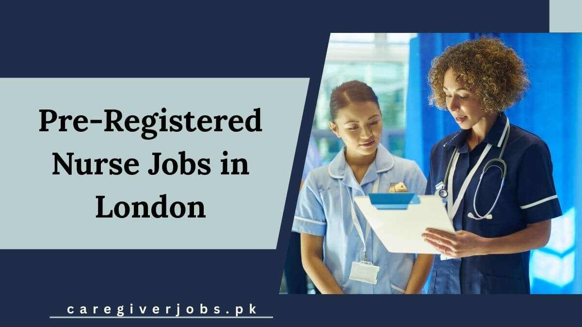 Pre-Registered Nurse Jobs in London