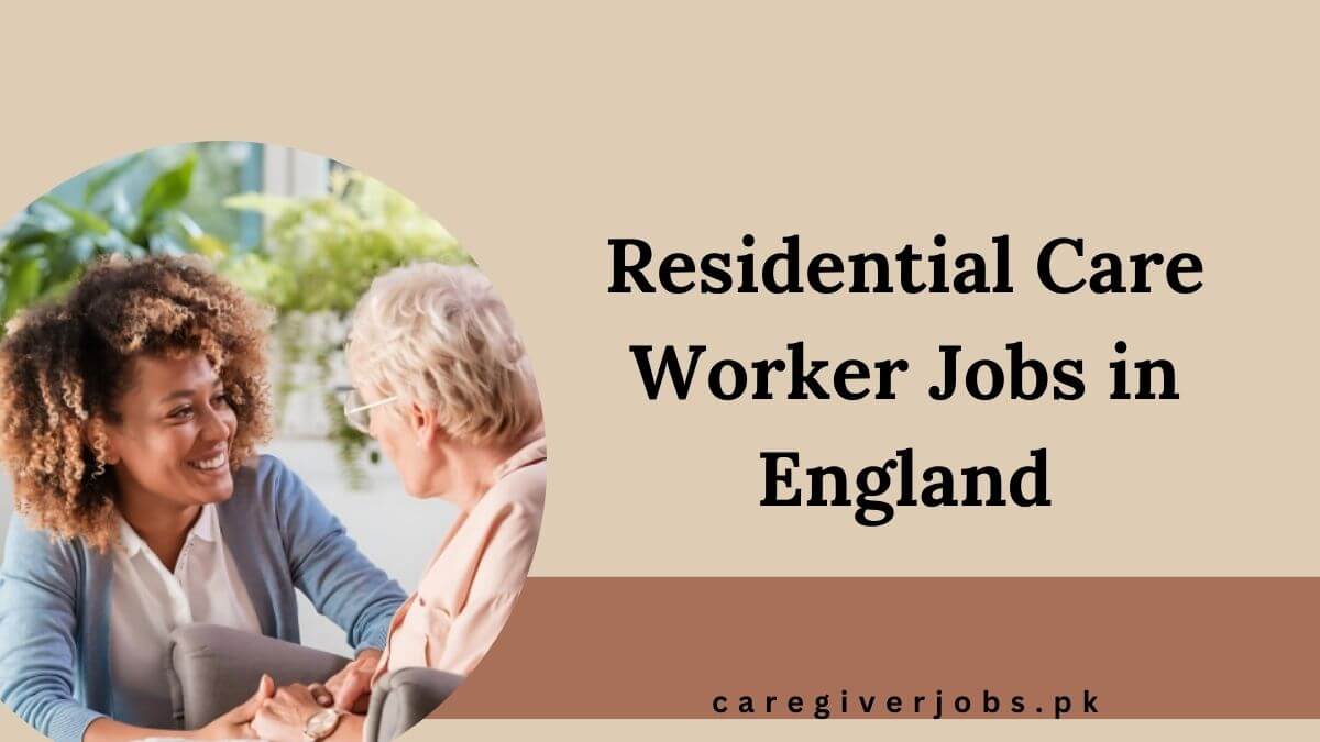 Residential Care Worker Jobs in England