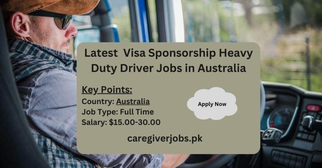 Latest Visa Sponsorship Heavy Duty Driver Jobs in Australia
