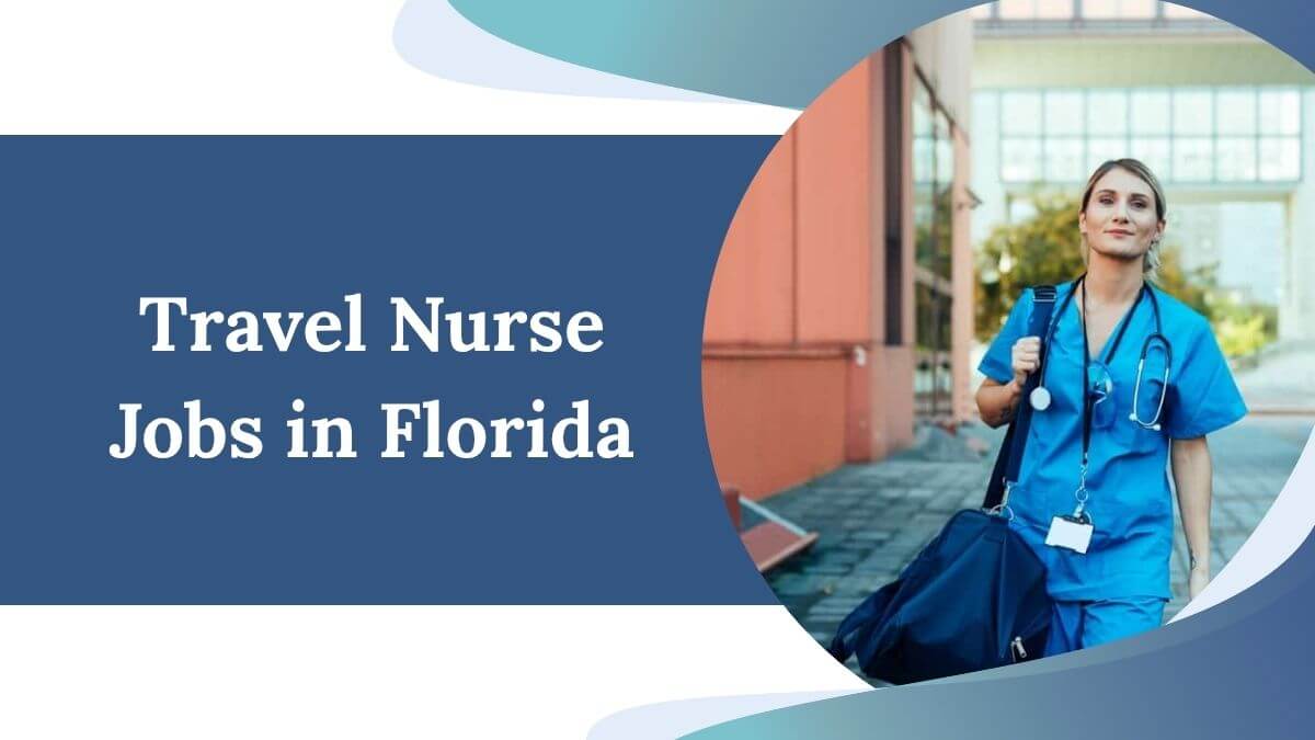 Travel Nurse Jobs in Florida