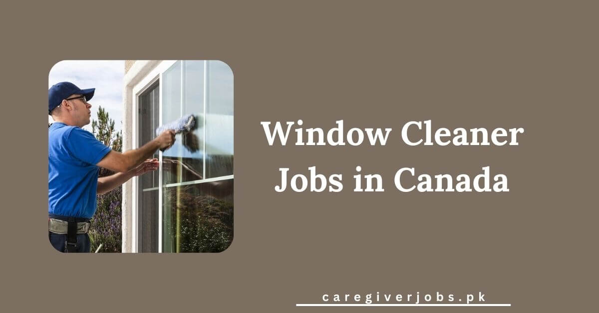Window Cleaner Jobs in Canada