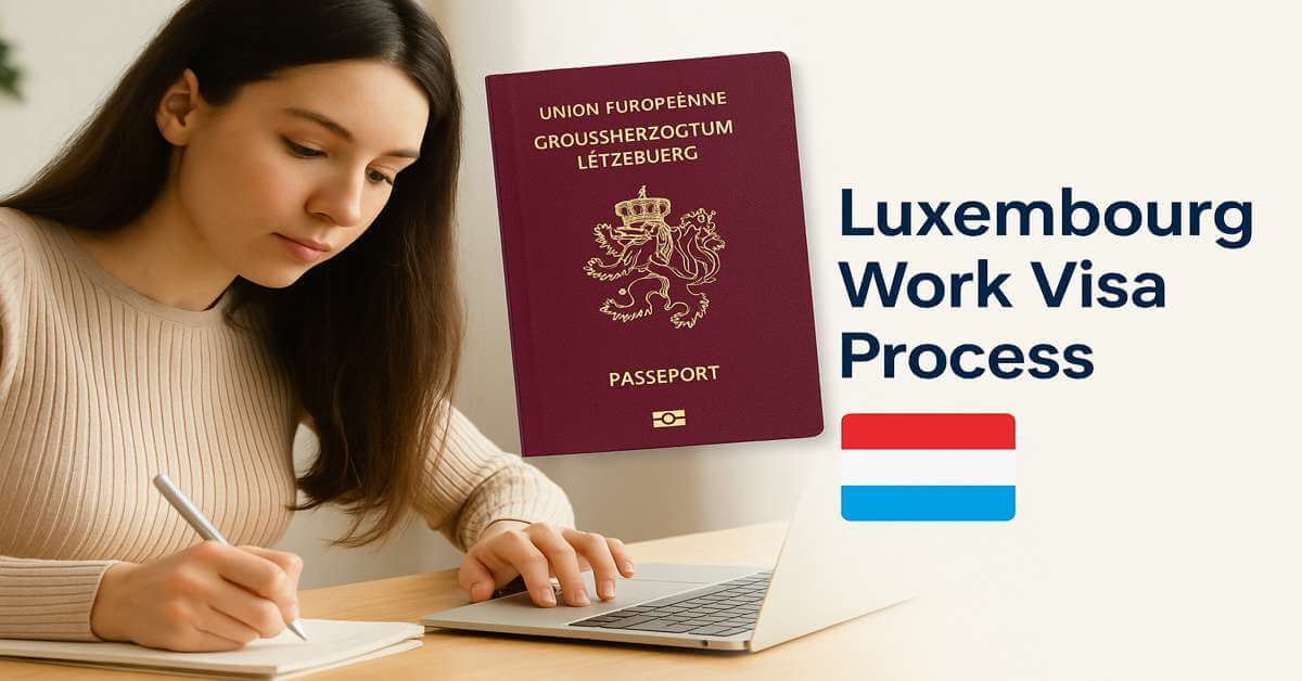 Luxembourg Work Visa Process