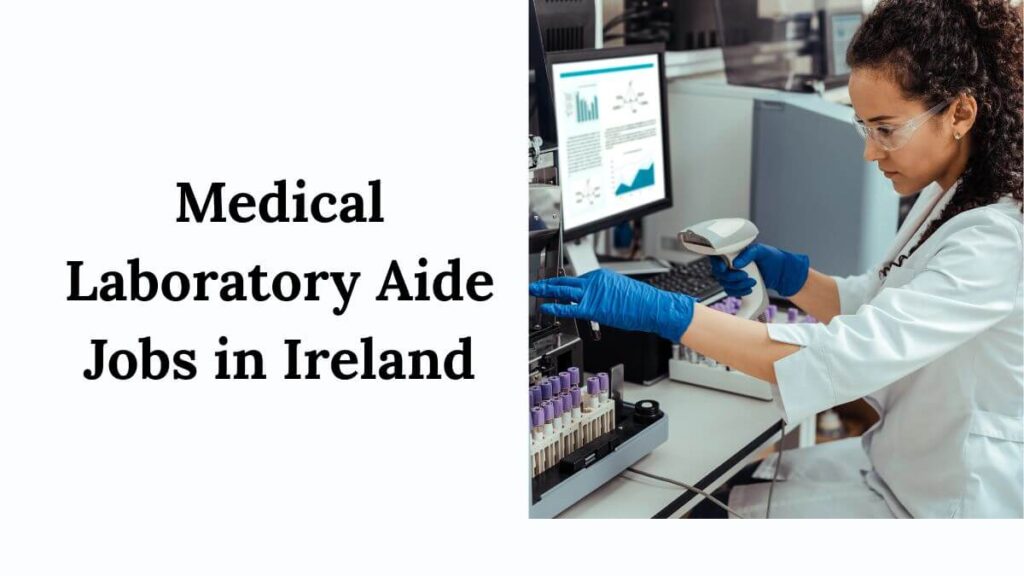 Medical Laboratory Aide Jobs in Ireland