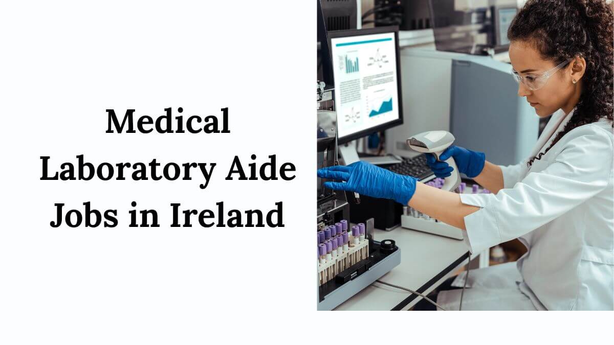 Medical Laboratory Aide Jobs in Ireland