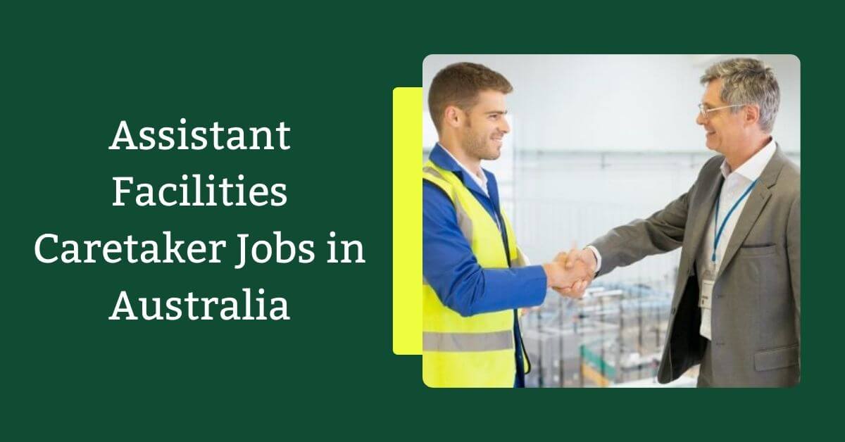 Assistant Facilities Caretaker Jobs in Australia