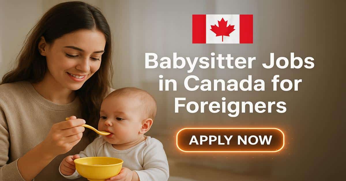 Babysitter Jobs in Canada for Foreigners
