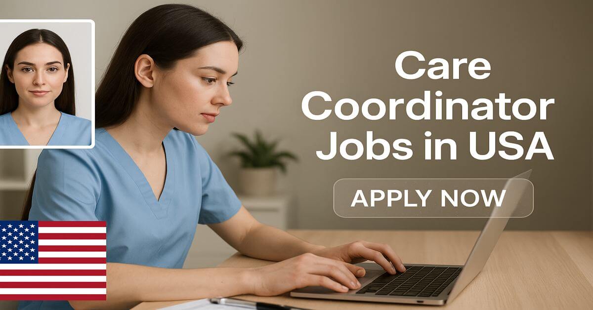 Care Coordinator Jobs in USA