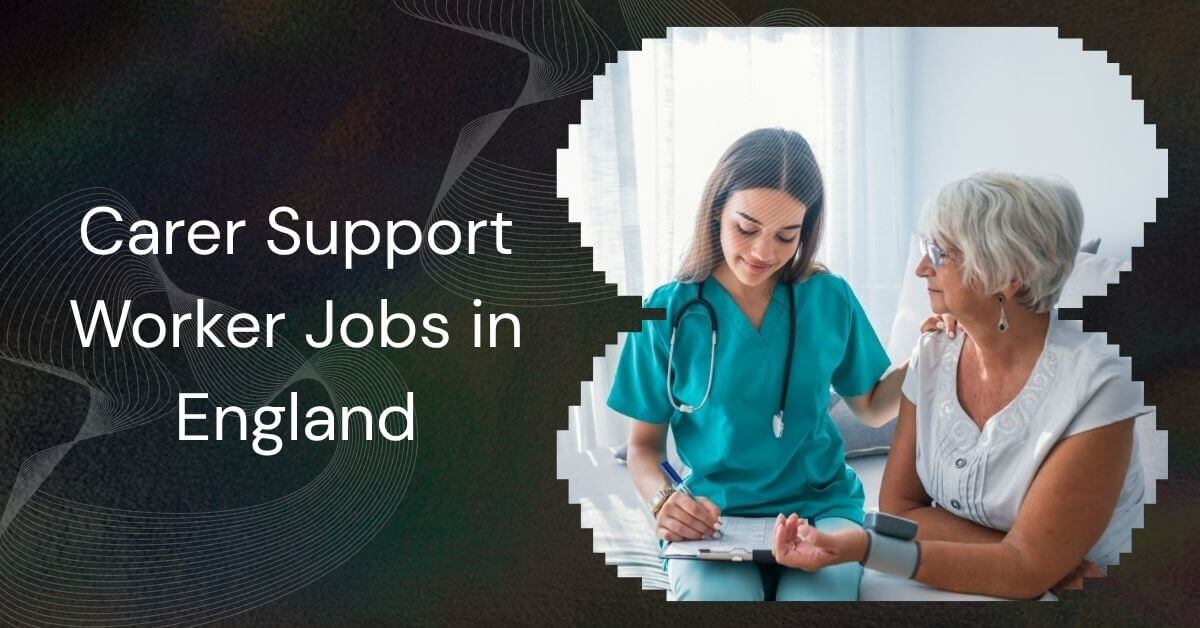 Carer Support Worker Jobs in England