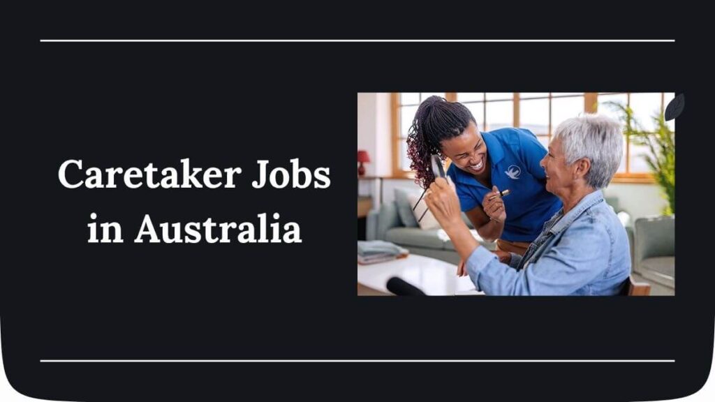 Caretaker Jobs in Australia