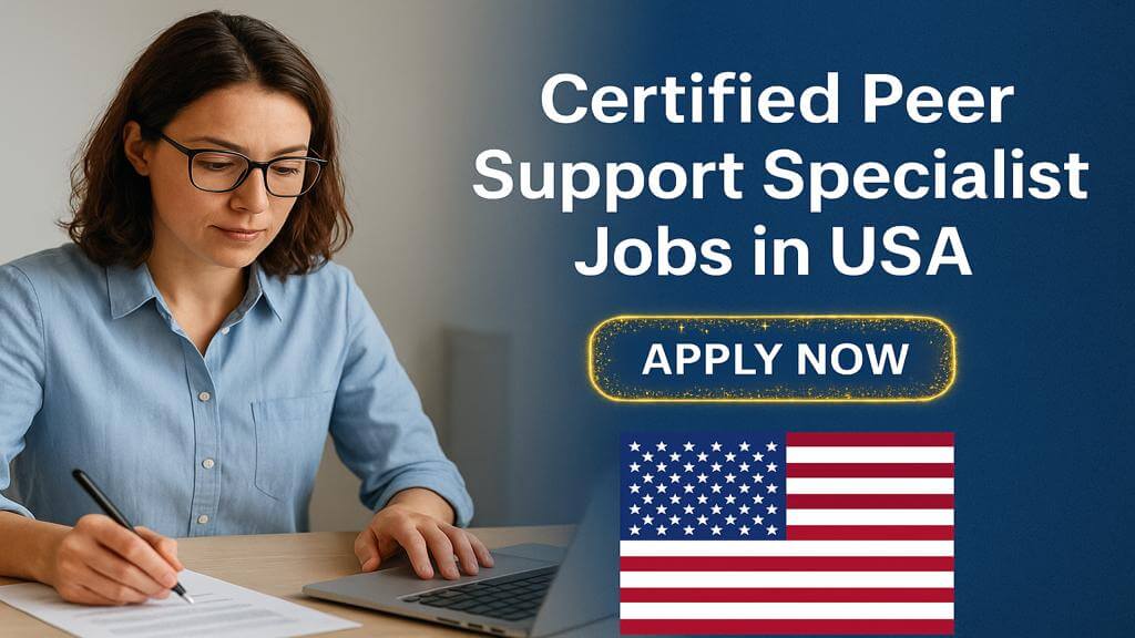 Certified Peer Support Specialist Jobs in USA