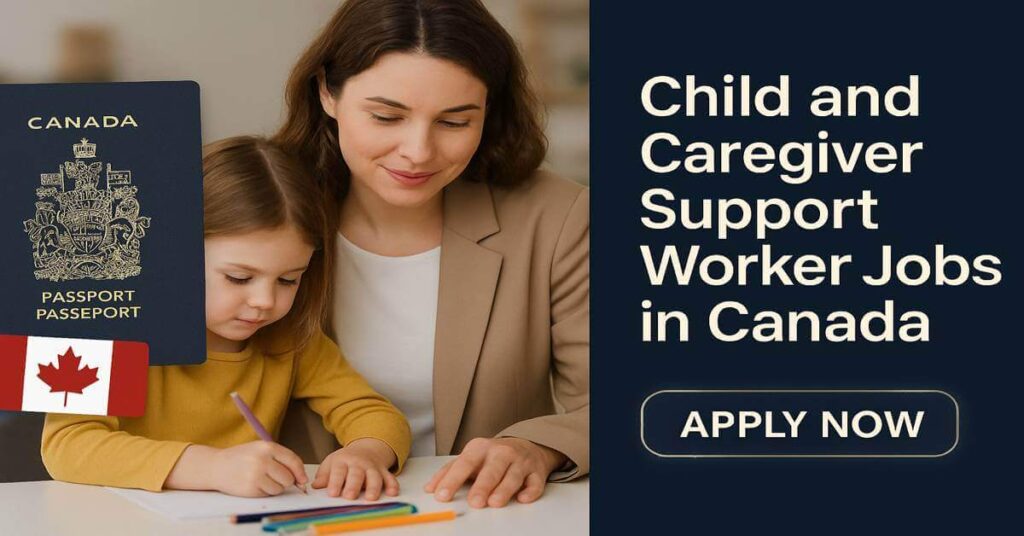 Child and Caregiver Support Worker Jobs in Canada
