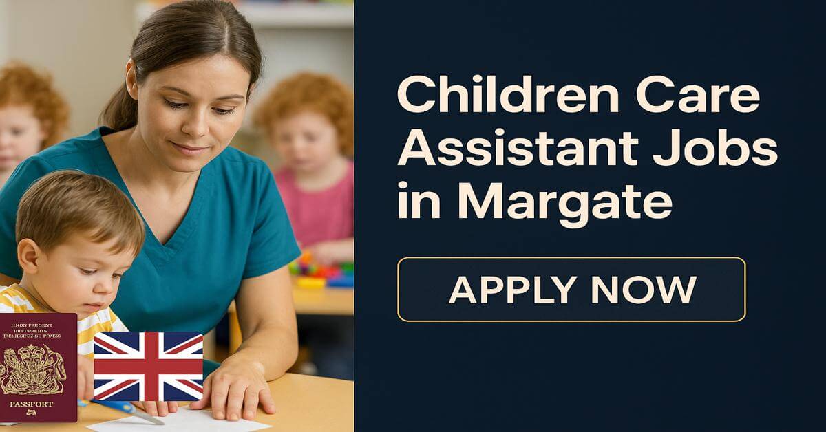 Children Care Assistant Jobs in Margate