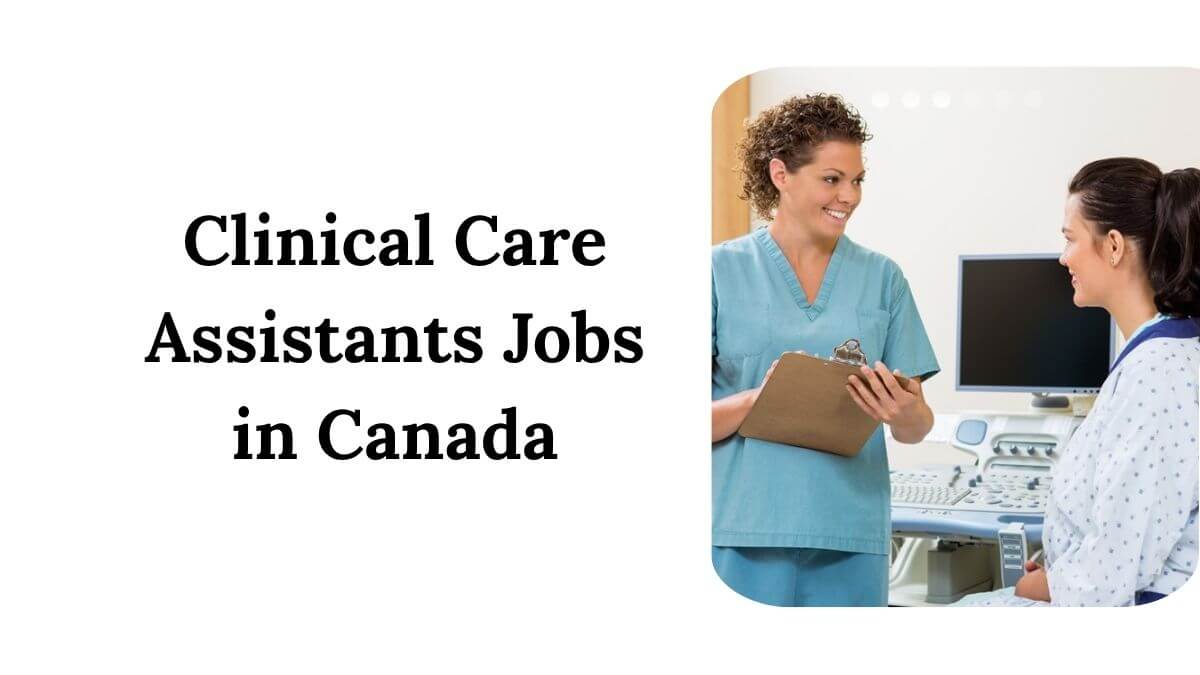 Clinical Care Assistants Jobs in Canada