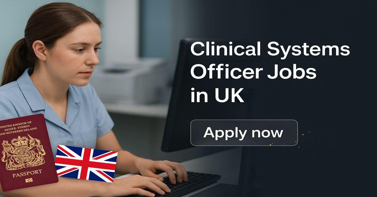 Clinical Systems Officer Jobs in UK