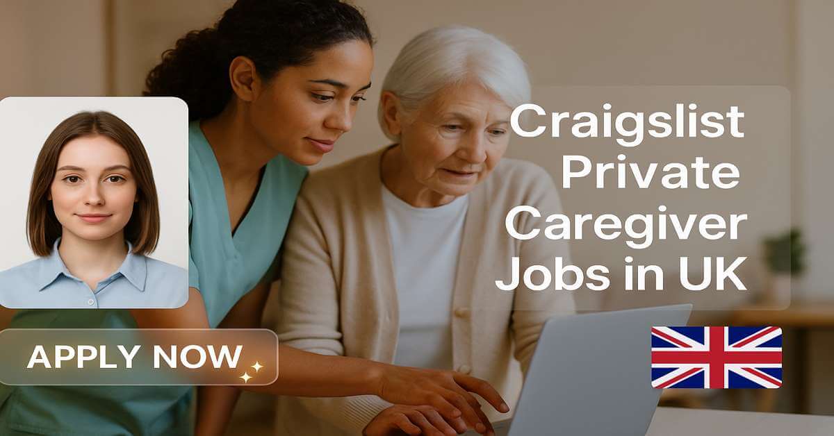 Craigslist Private Caregiver Jobs in UK