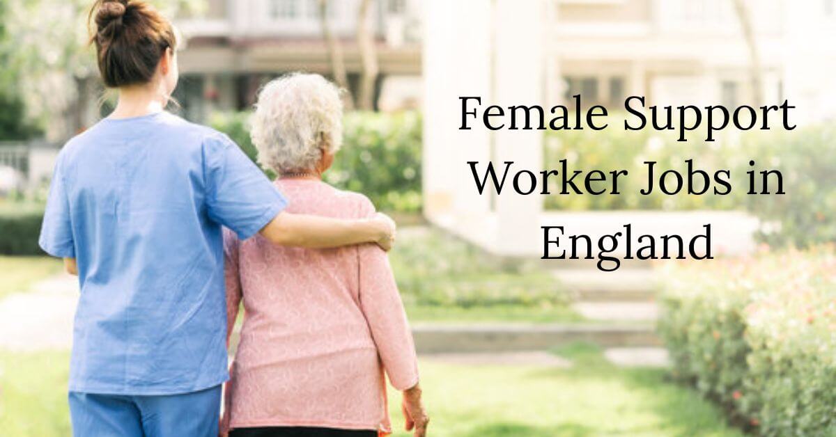 Female Support Worker Jobs in England