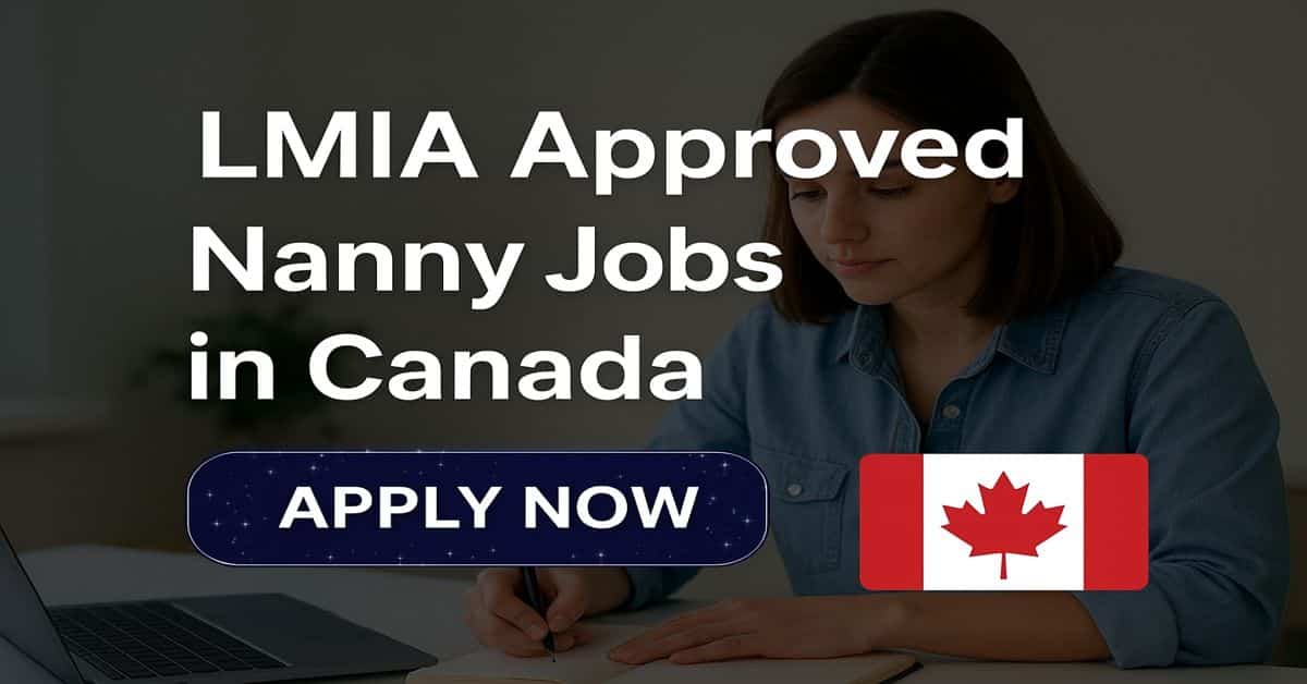 LMIA Approved Nanny Jobs in Canada