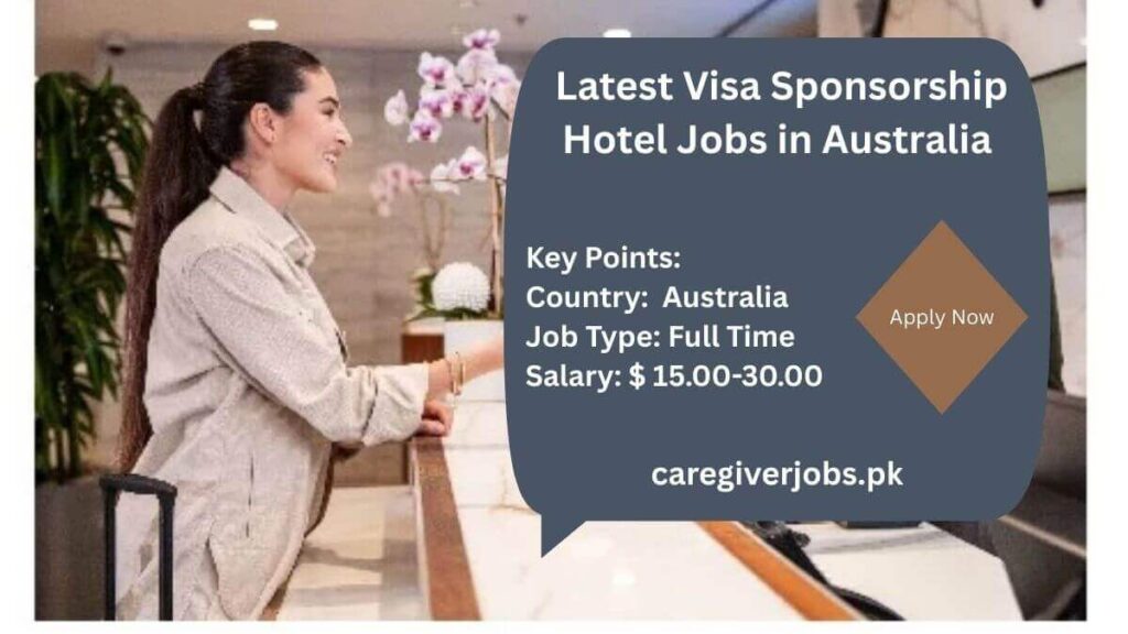 Latest Visa Sponsorship Hotel Jobs in Australia