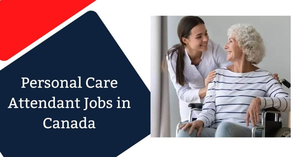Personal Care Attendant Jobs in Canada