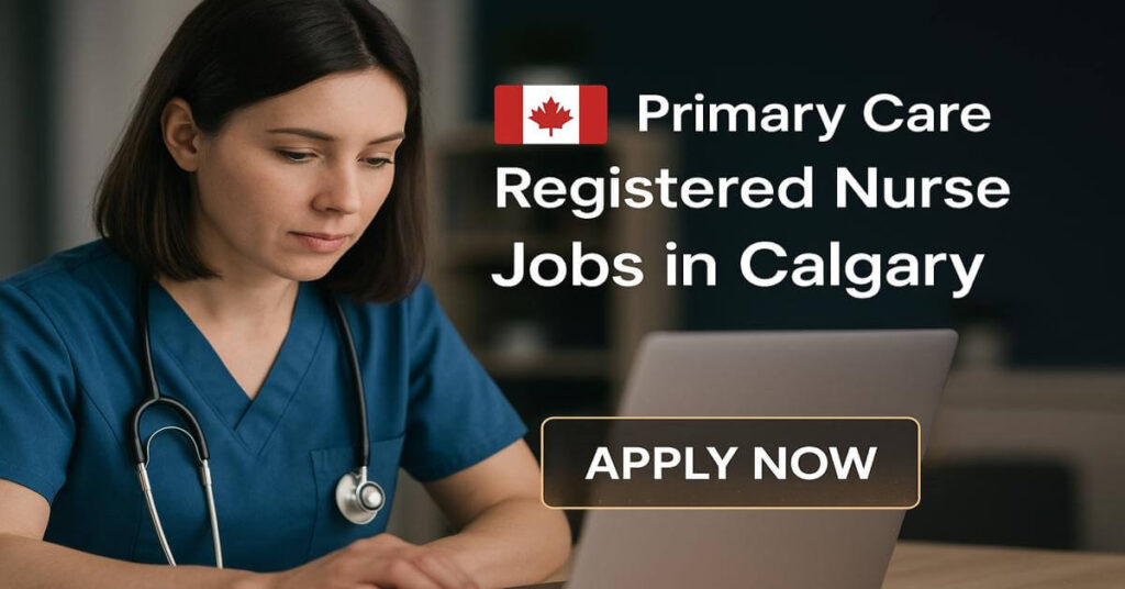 Primary Care Registered Nurse Jobs in Calgary