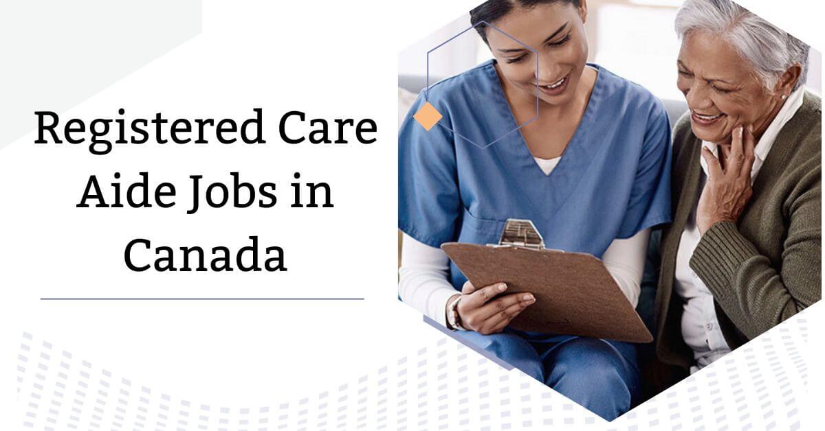 Registered Care Aide Jobs in Canada