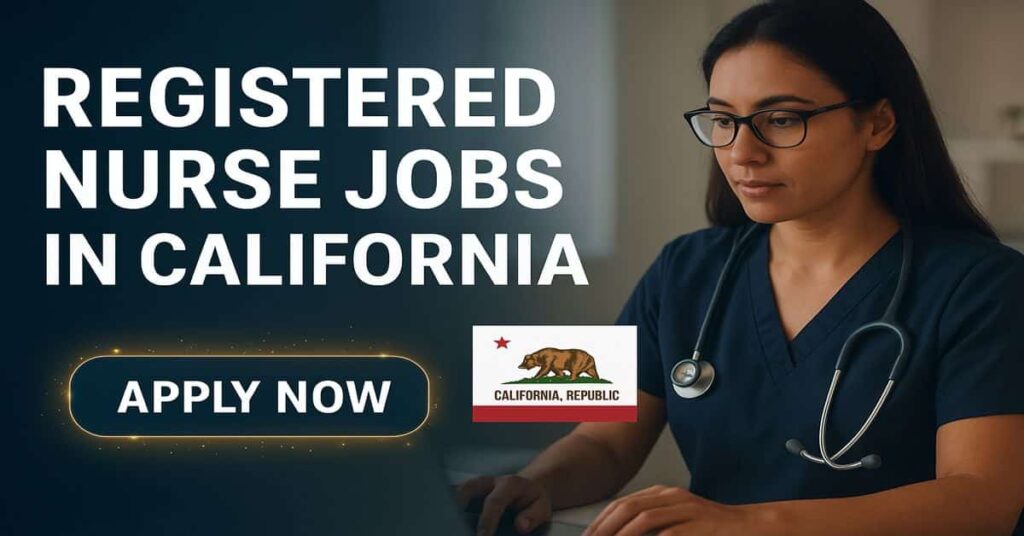 Registered Nurse Jobs in California