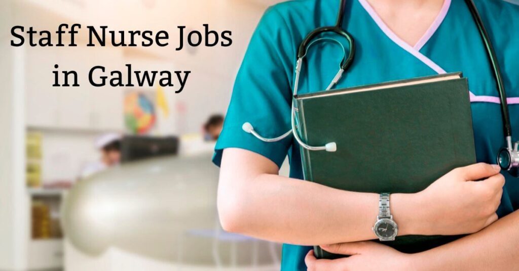 Staff Nurse Jobs in Galway