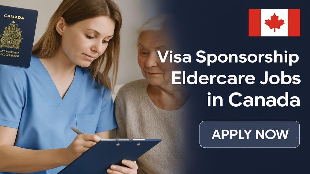 Visa Sponsorship Eldercare Jobs in Canada
