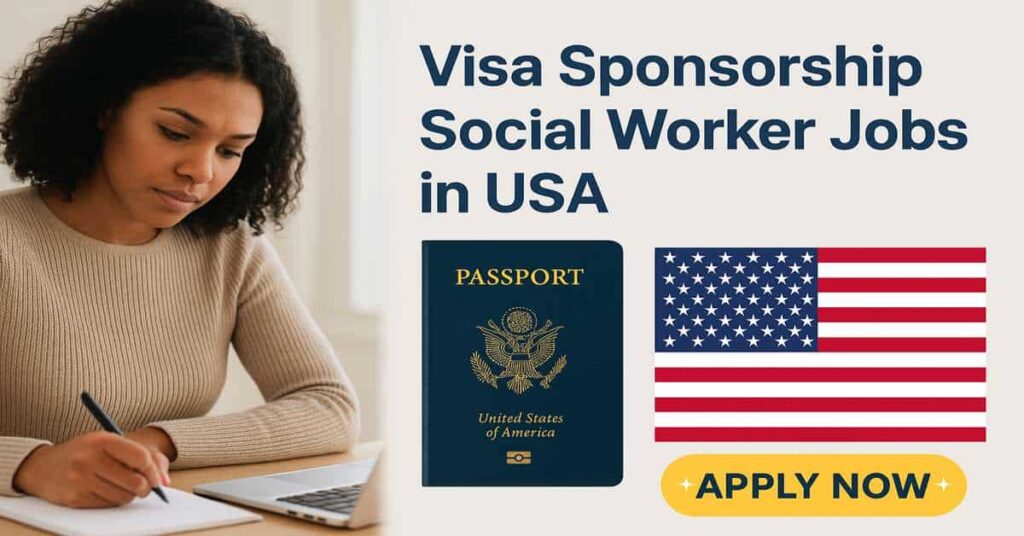 Visa Sponsorship Social Worker Jobs in USA