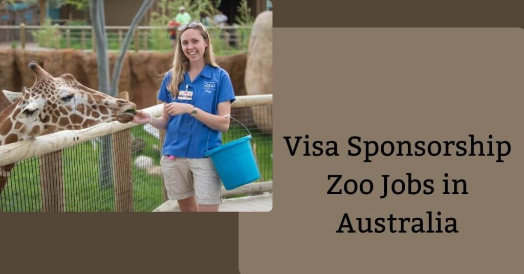 Visa Sponsorship Zoo Jobs in Australia