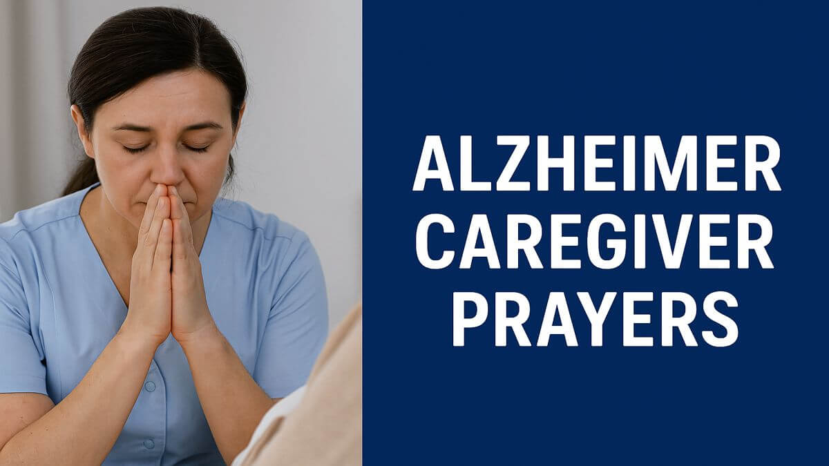 Alzheimer Caregiver Prayers