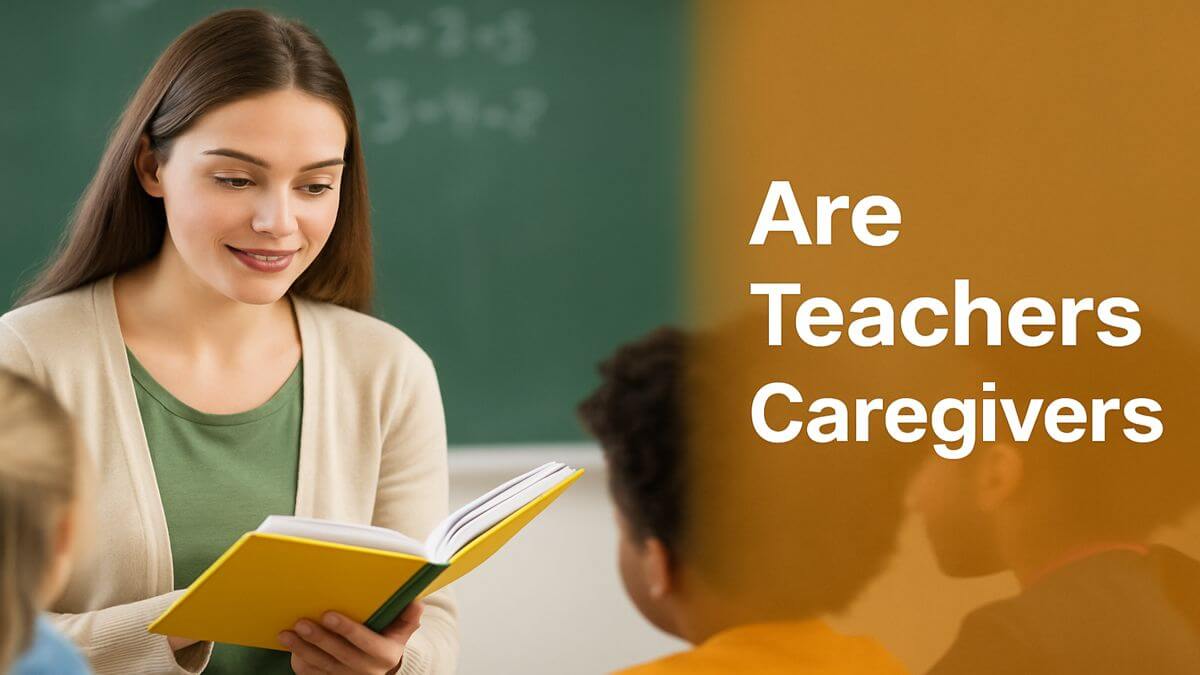 Are Teachers Caregivers