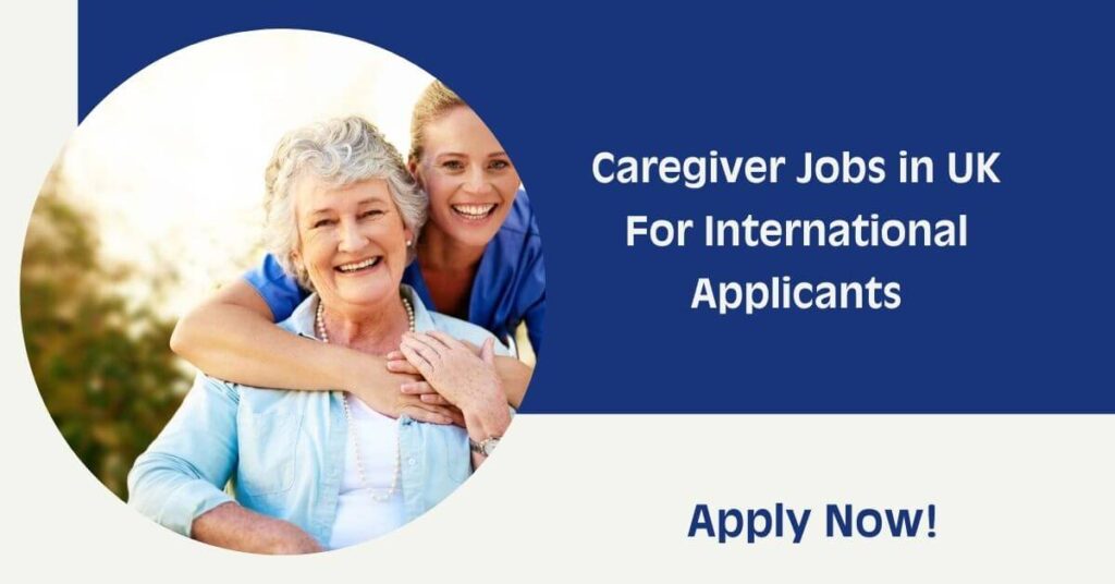 Caregiver Jobs in UK