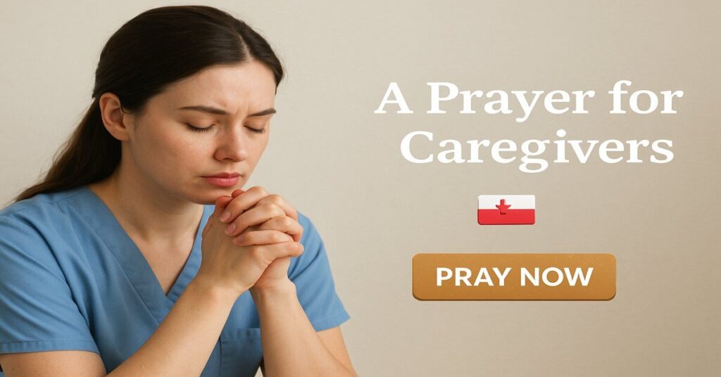 A Prayer for Caregivers