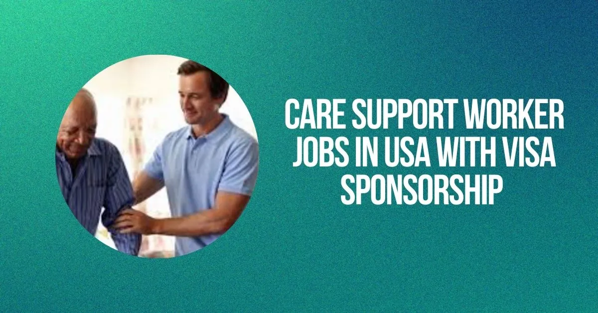 Care Support Worker Jobs in USA