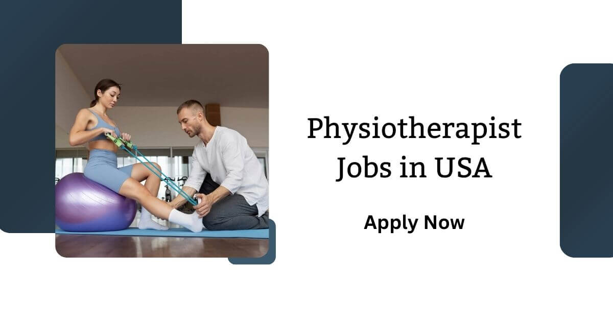 Physiotherapist Jobs in USA