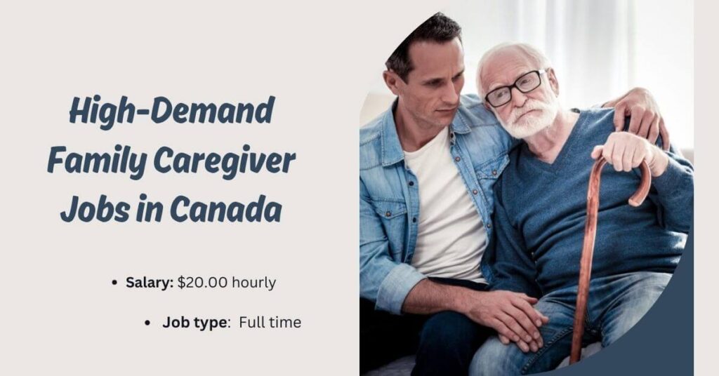 High-Demand Family Caregiver Jobs in Canada