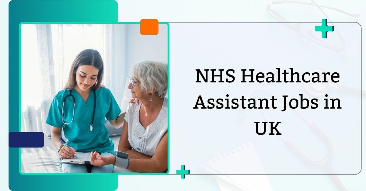 NHS Healthcare Assistant Jobs in UK
