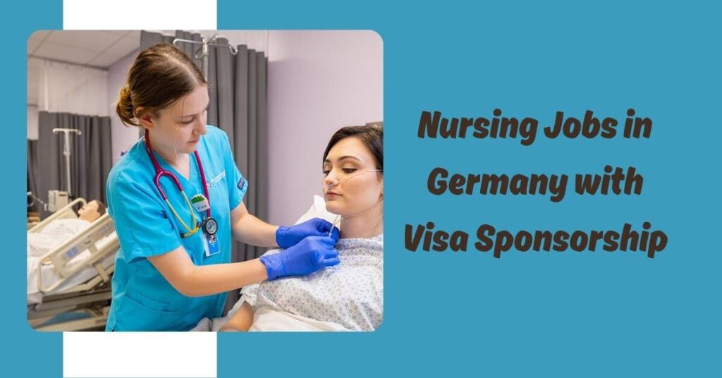 Nursing Jobs in Germany with Visa Sponsorship