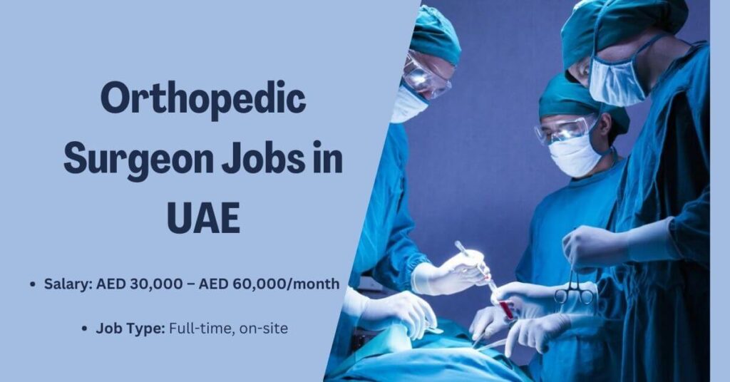 Orthopedic Surgeon Jobs in UAE