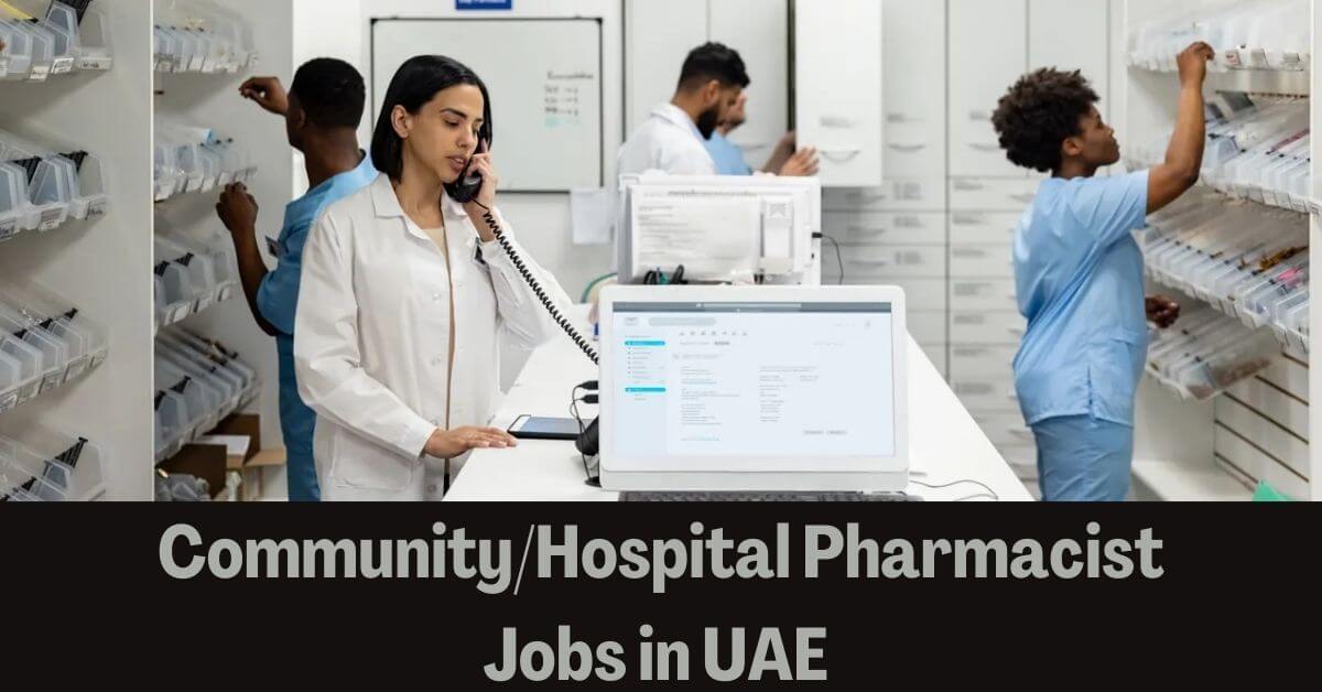 Community/Hospital Pharmacist Jobs in UAE