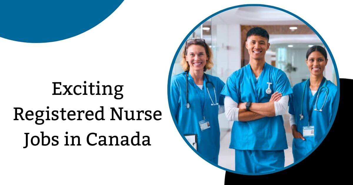 Exciting Registered Nurse Jobs in Canada