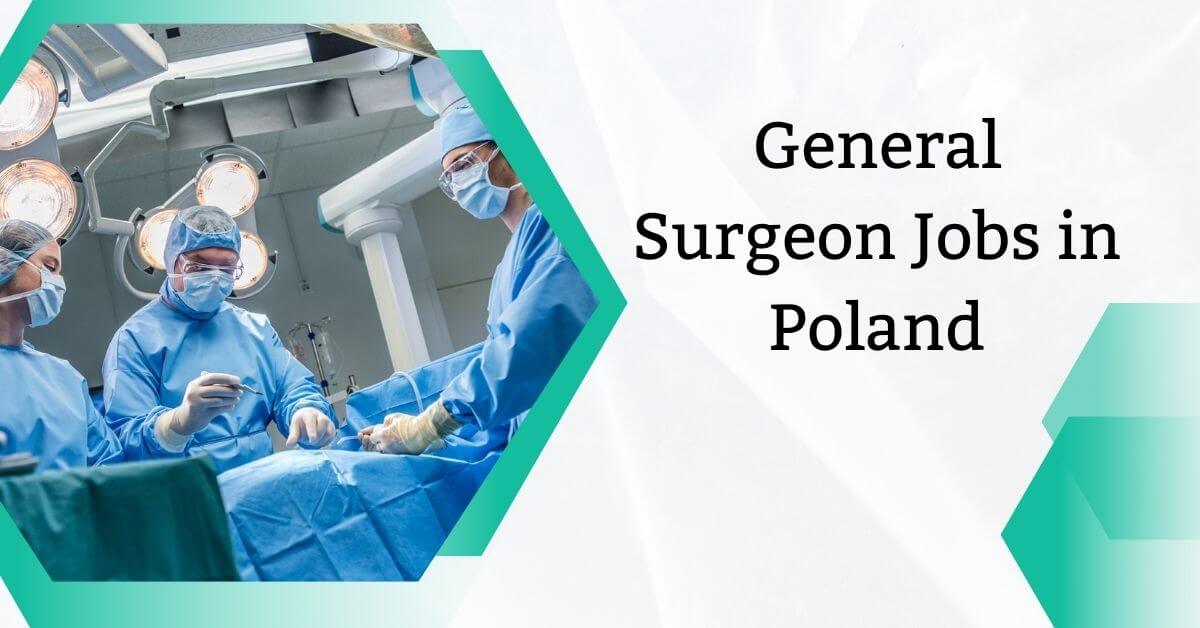 General Surgeon Jobs in Poland