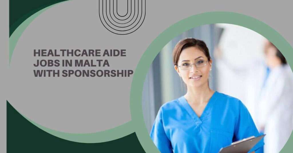 Healthcare Aide Jobs In Malta