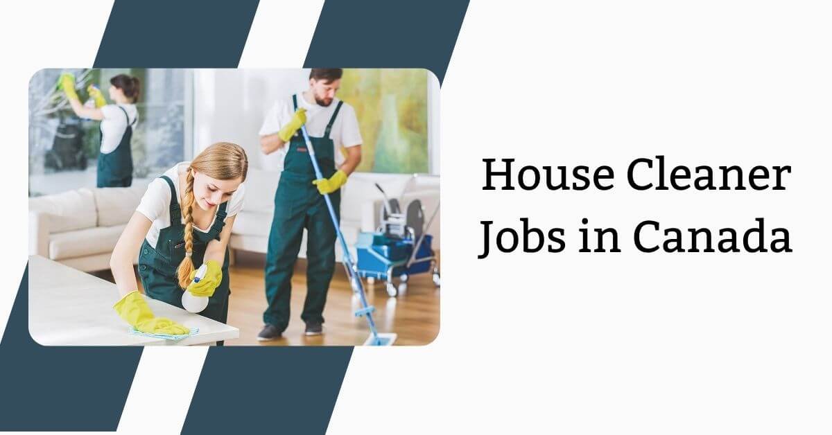 House Cleaner Jobs in Canada