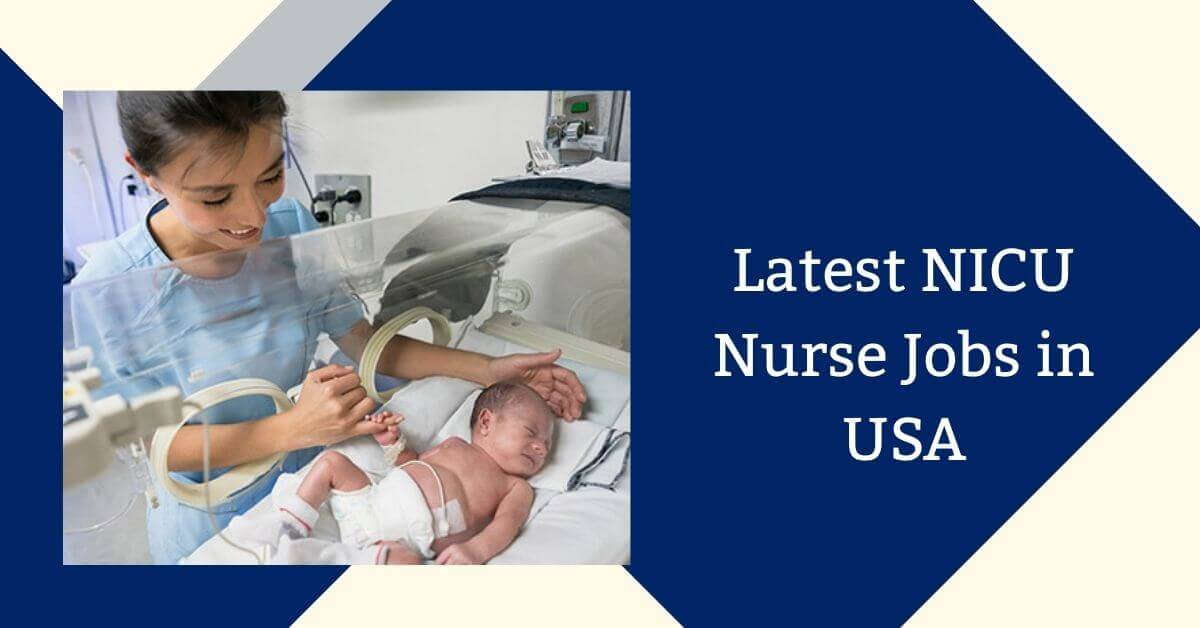 Latest NICU Nurse Jobs in USA