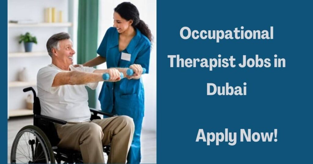Occupational Therapist Jobs in Dubai
